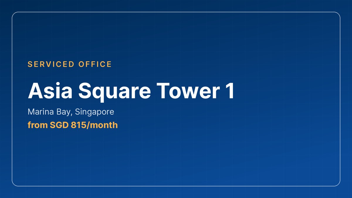 serviced office in Singapore - Asia Square Tower 1