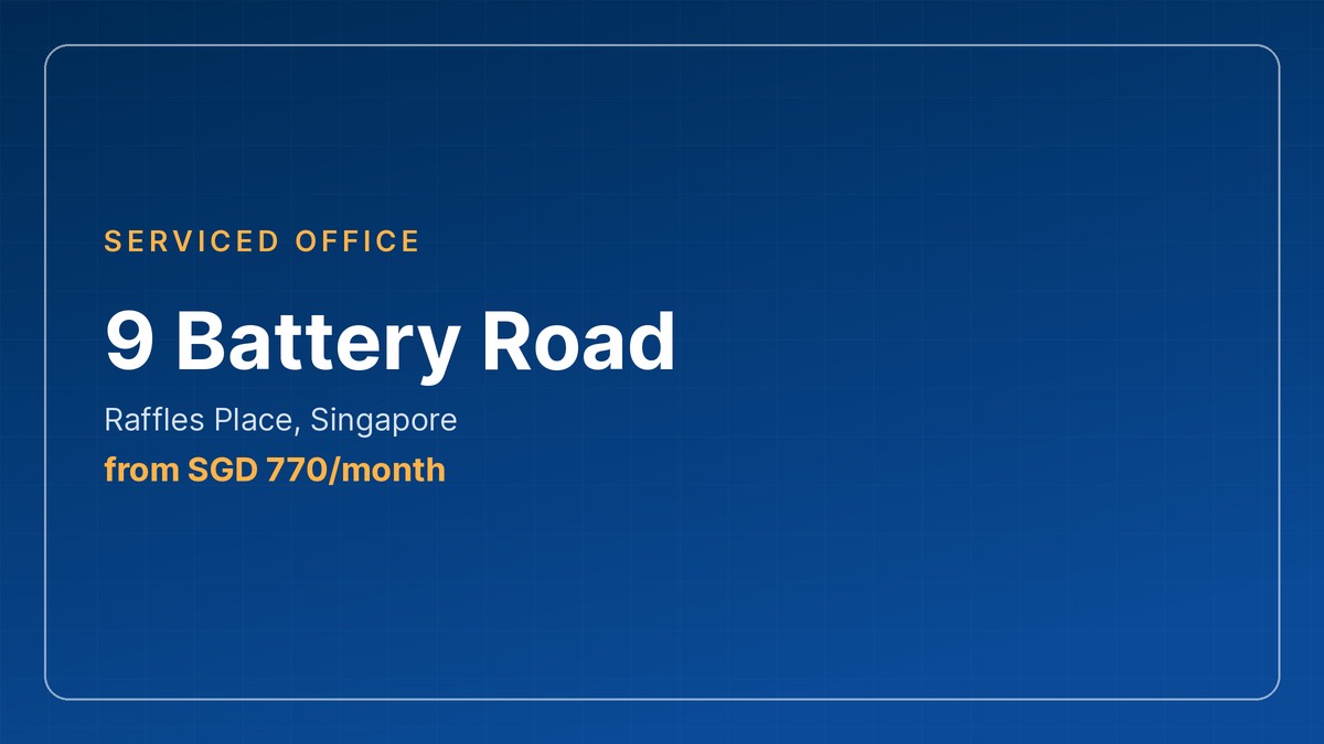serviced office in Singapore - 9 Battery Road