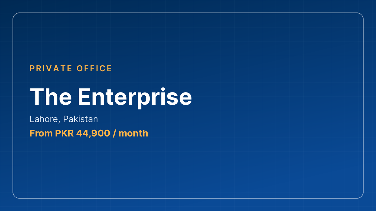 The Enterprise private offices, Lahore