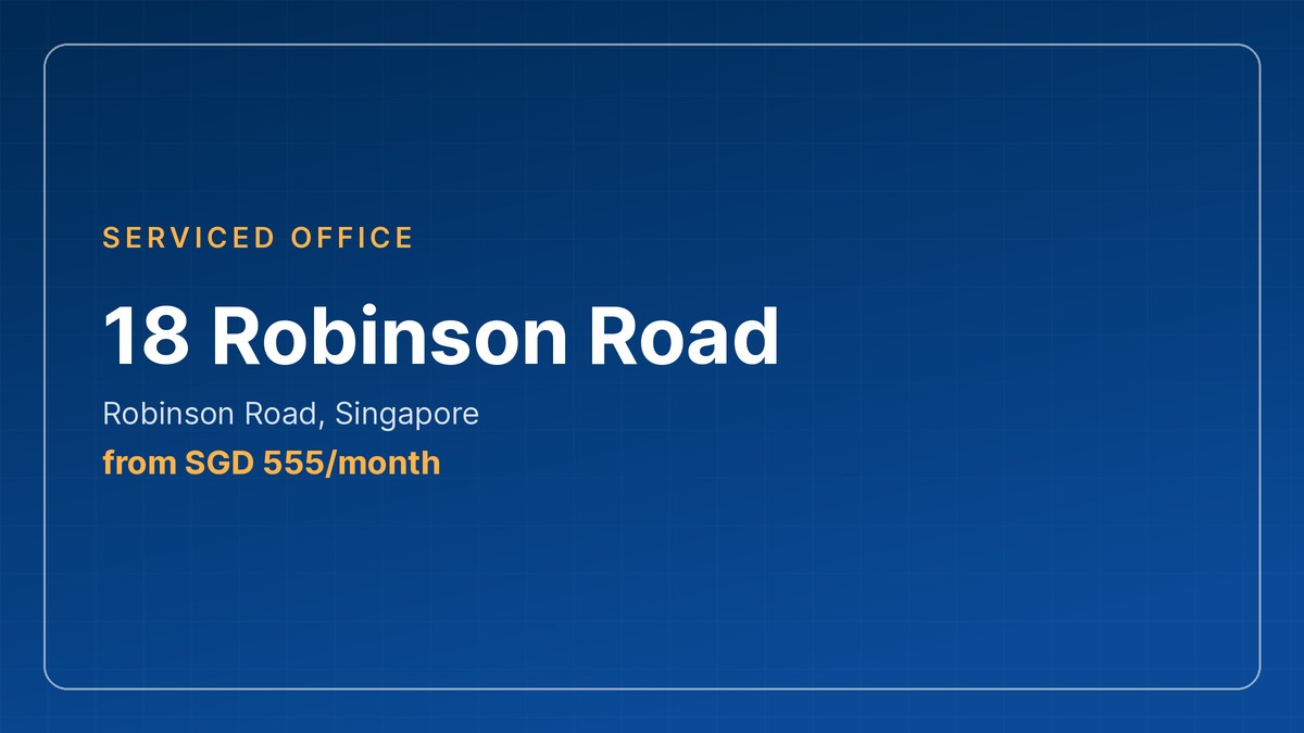 serviced office in Singapore - 18 Robinson Road