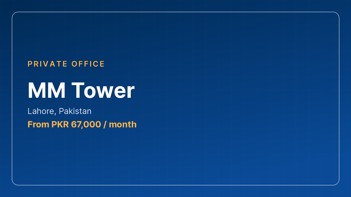 MM Tower private offices, Lahore