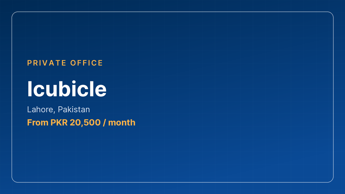 Icubicle private offices, Lahore