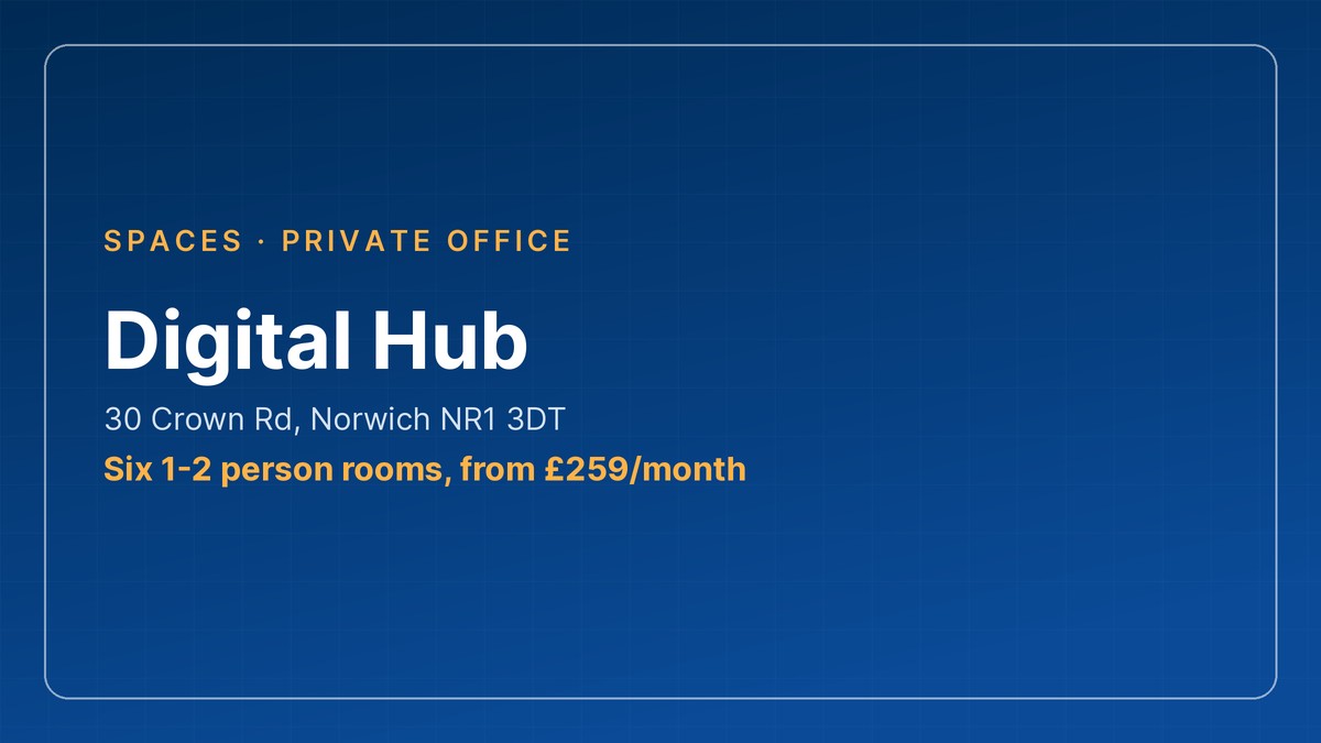 1-2 person office space Norwich at Digital Hub, Crown Road