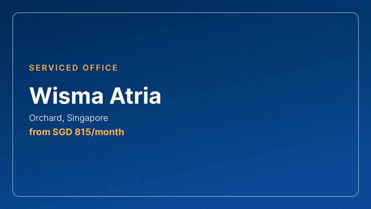 serviced office in Singapore - Wisma Atria