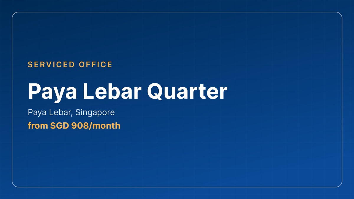 serviced office in Singapore - Paya Lebar Quarter