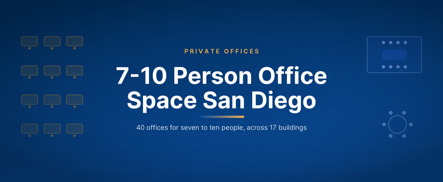 7-10 person office space San Diego