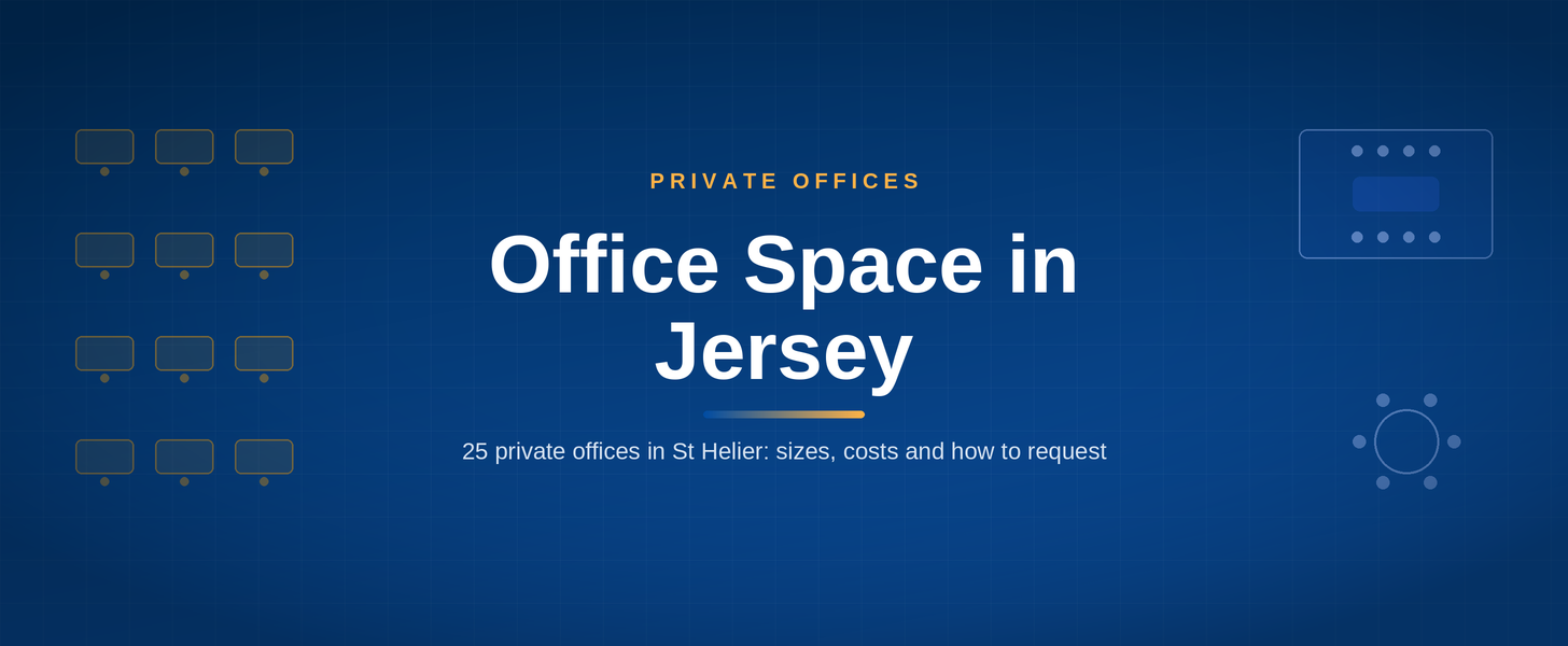 Office space in Jersey: private offices at Liberation Station, St Helier
