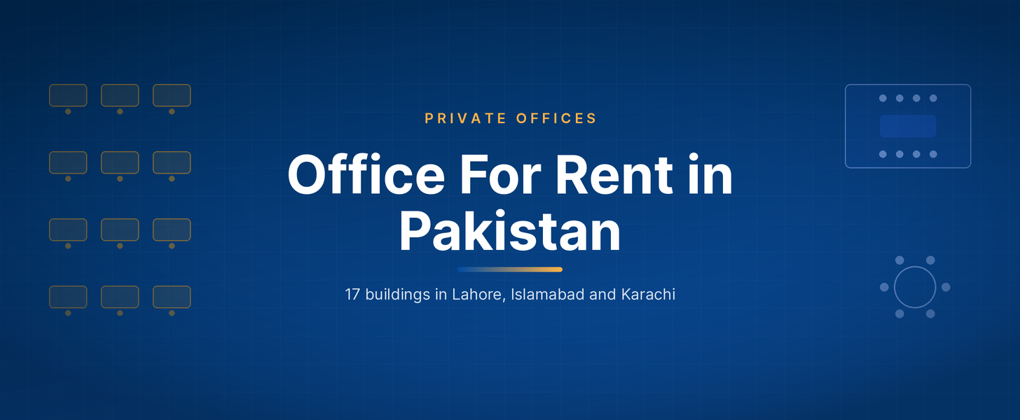 Office for rent in Pakistan: private offices in 17 buildings in Lahore, Islamabad and Karachi