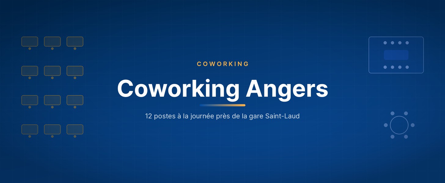 coworking angers - 12 postes près de la gare Saint-Laud