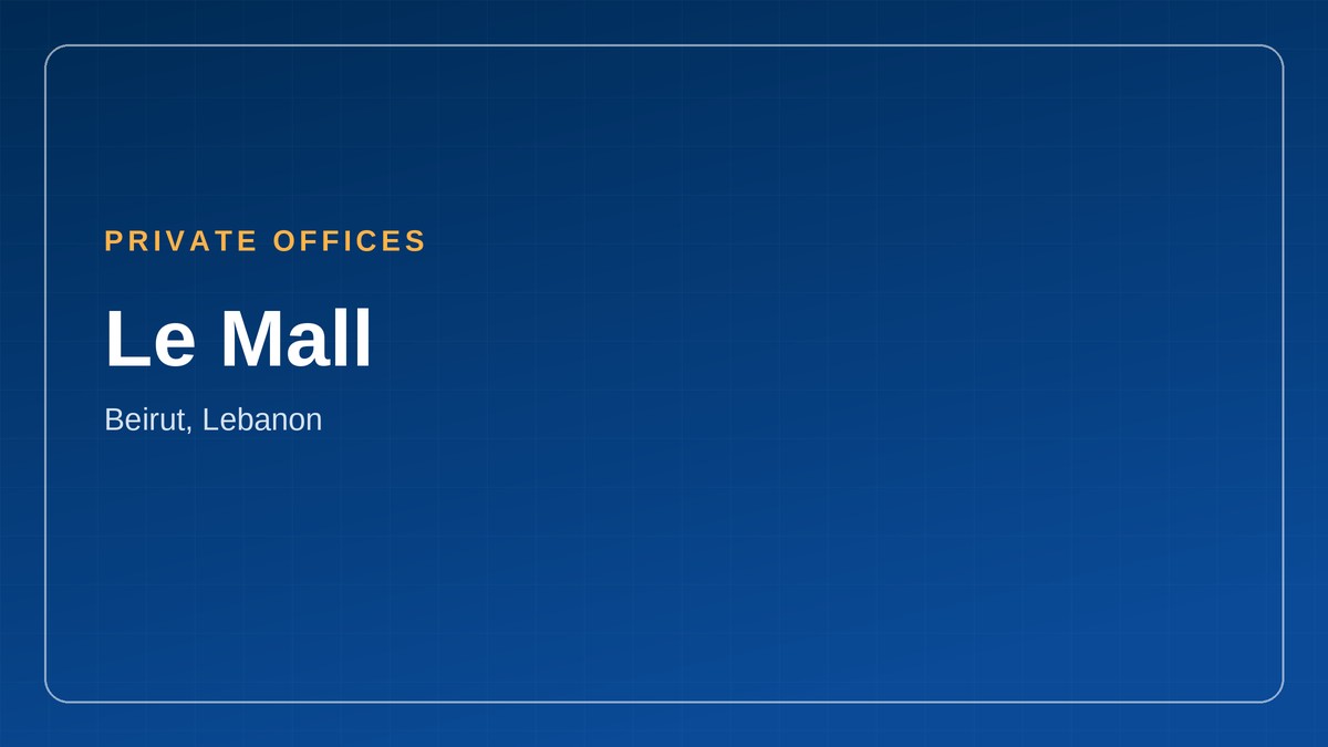 coworking space in Lebanon, Le Mall, Beirut