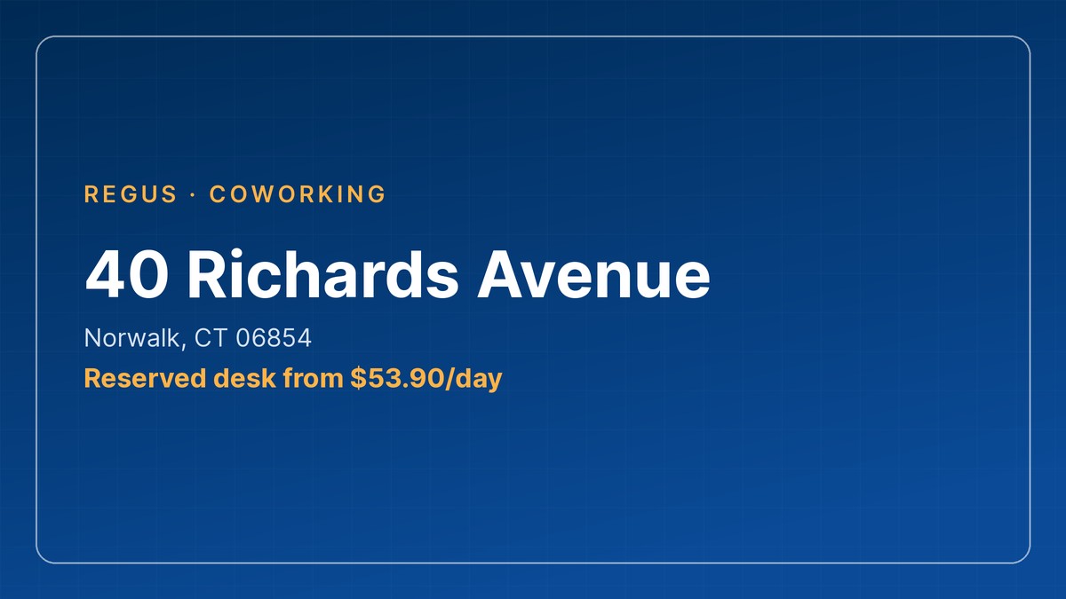 coworking space Norwalk - 40 Richards Avenue hot desks in Norwalk
