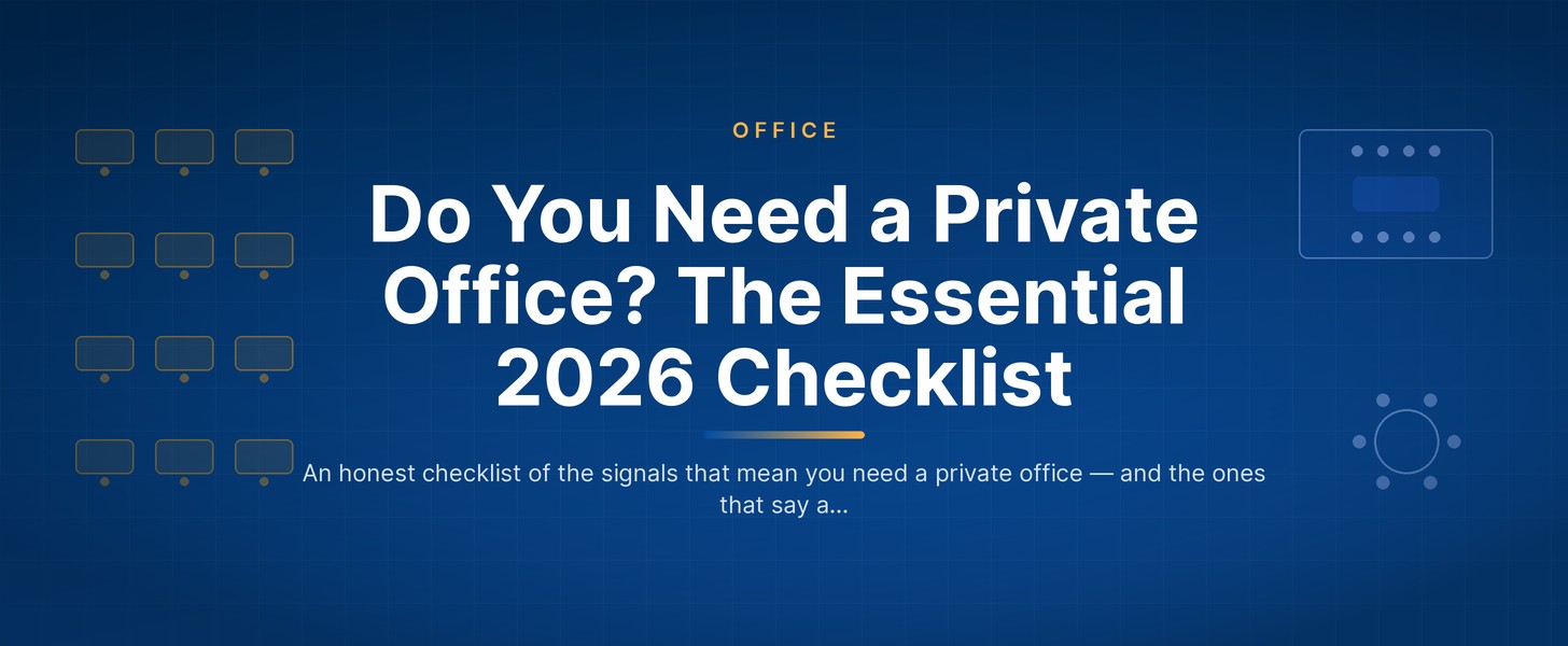 Do You Need a Private Office? The Essential 2026 Checklist — Wezoo