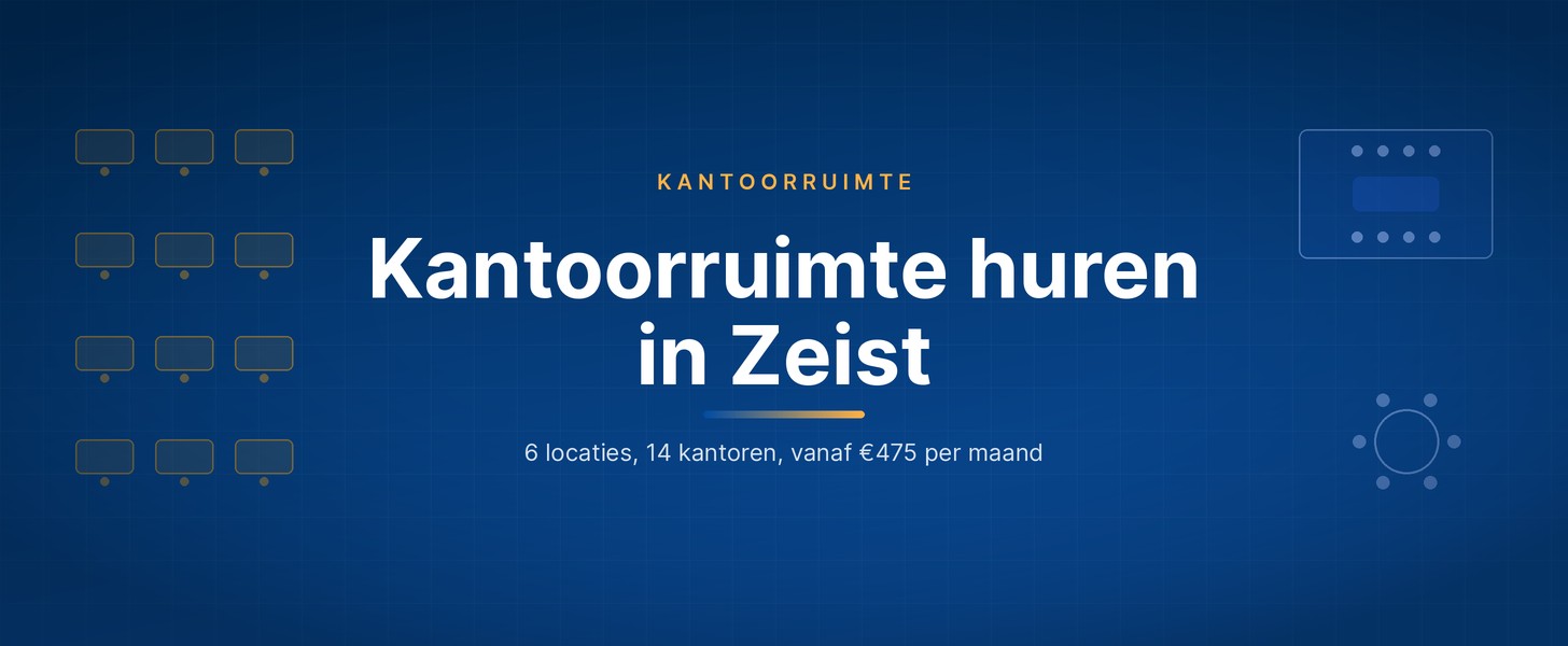 Kantoorruimte huren Zeist