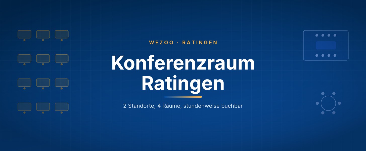 Konferenzraum Ratingen: zwei Standorte mit vier buchbaren Räumen auf Wezoo