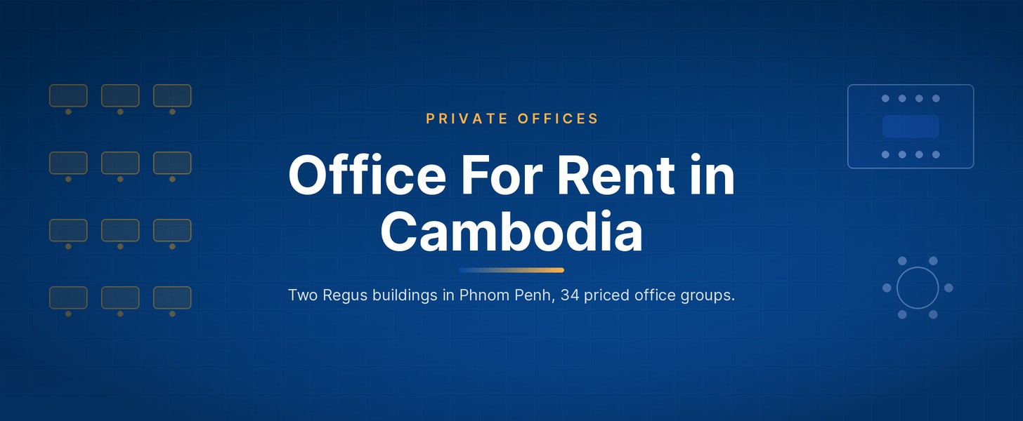 Office for rent in Cambodia: private offices in Phnom Penh