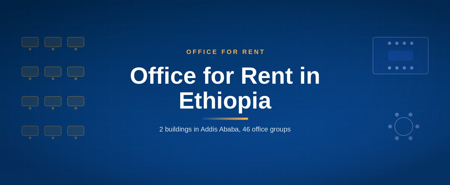 Office for rent in Ethiopia: private offices in Addis Ababa