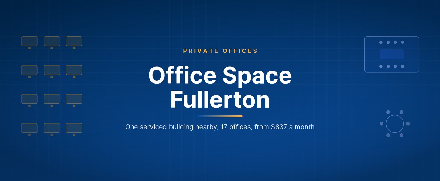 Office space Fullerton - private offices near Fullerton, California on Wezoo
