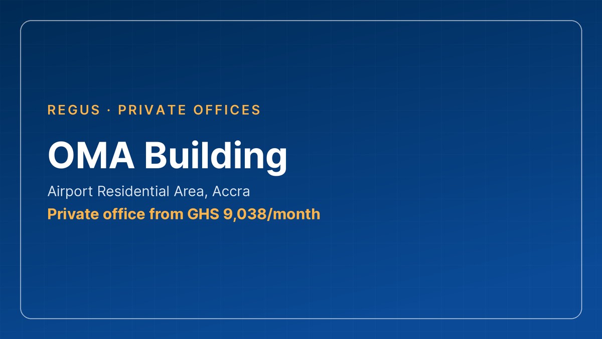 office space in Ghana - OMA Building by Regus, Airport Residential Area, Accra