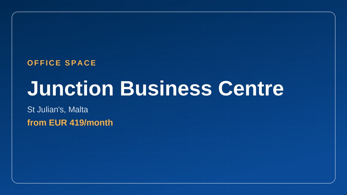 Junction Business Centre, office space in St Julian's, Malta