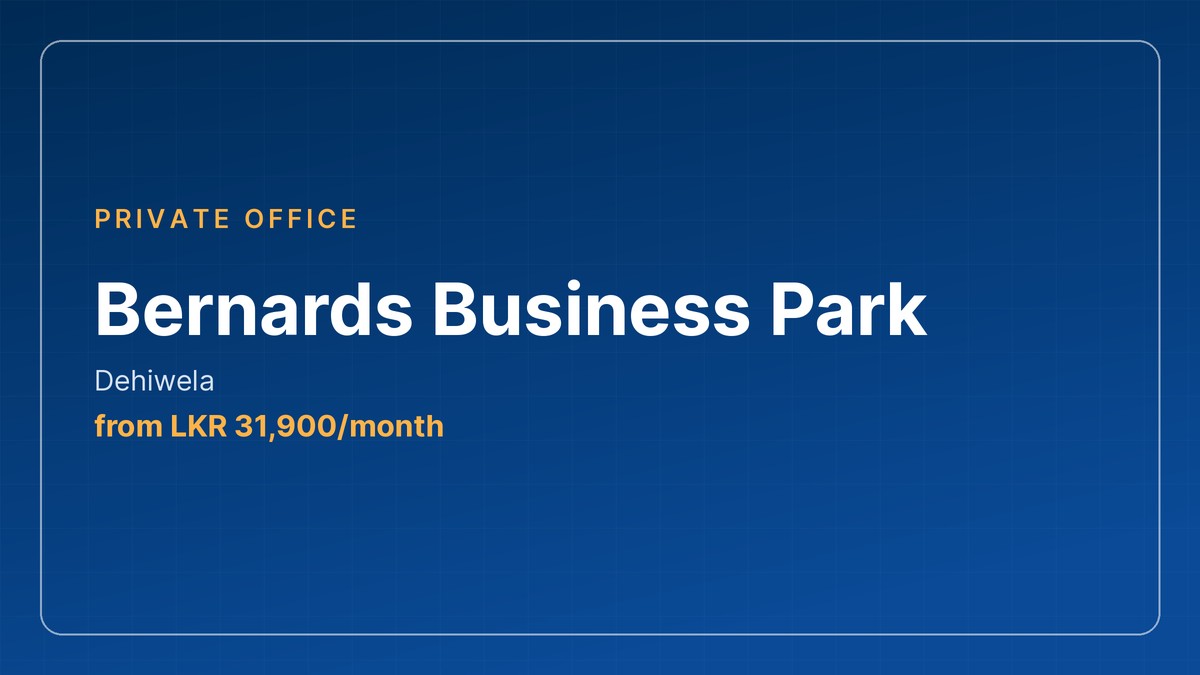 Private office at Bernards Business Park, Dehiwela