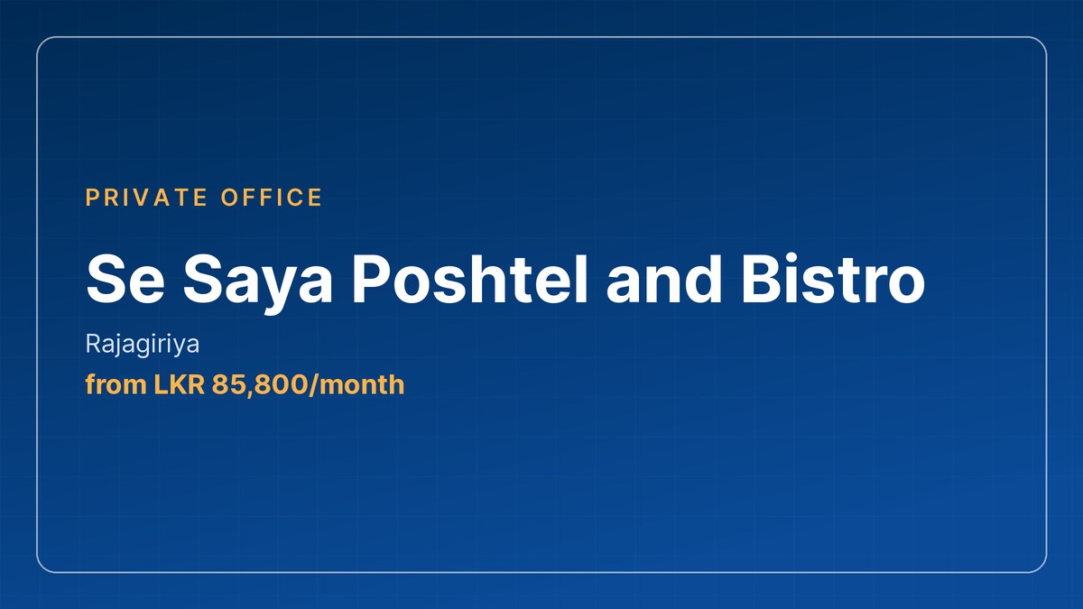 Private office at Se Saya Poshtel and Bistro, Rajagiriya