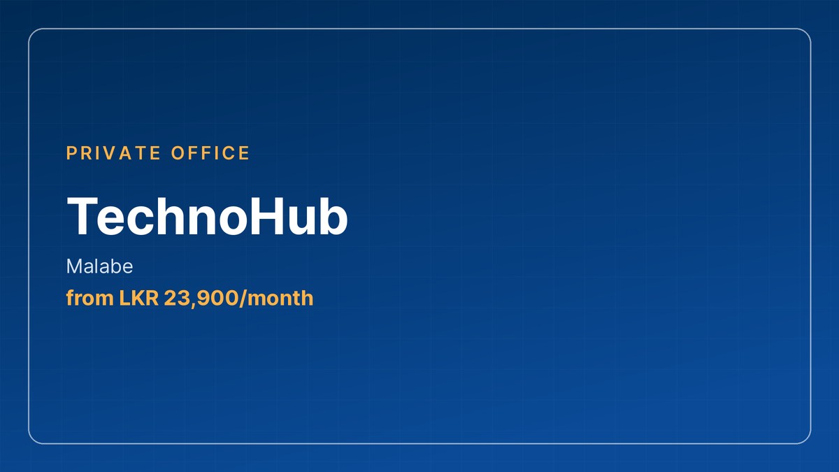 Private office at TechnoHub, Malabe