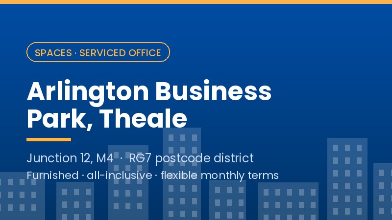 office space theale - Arlington Business Park serviced office