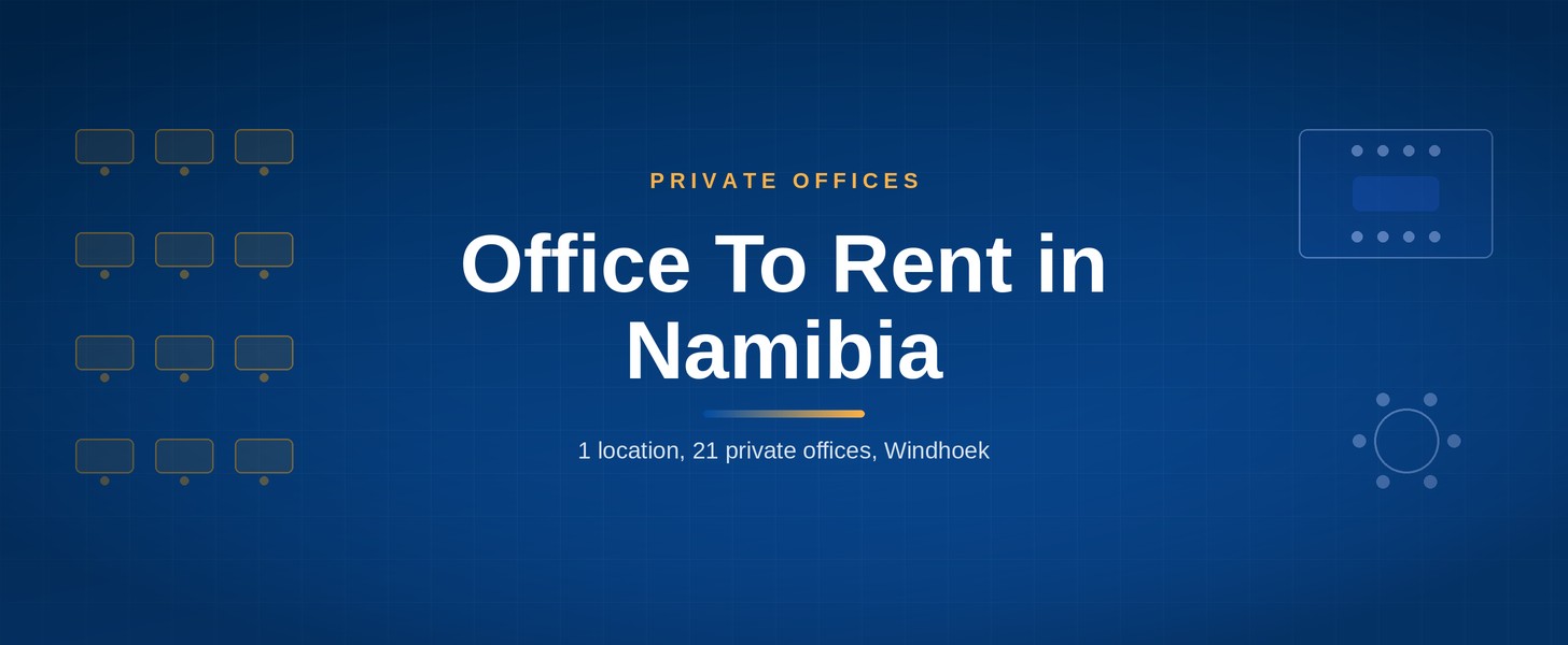 Office to rent in Namibia: private offices in Windhoek