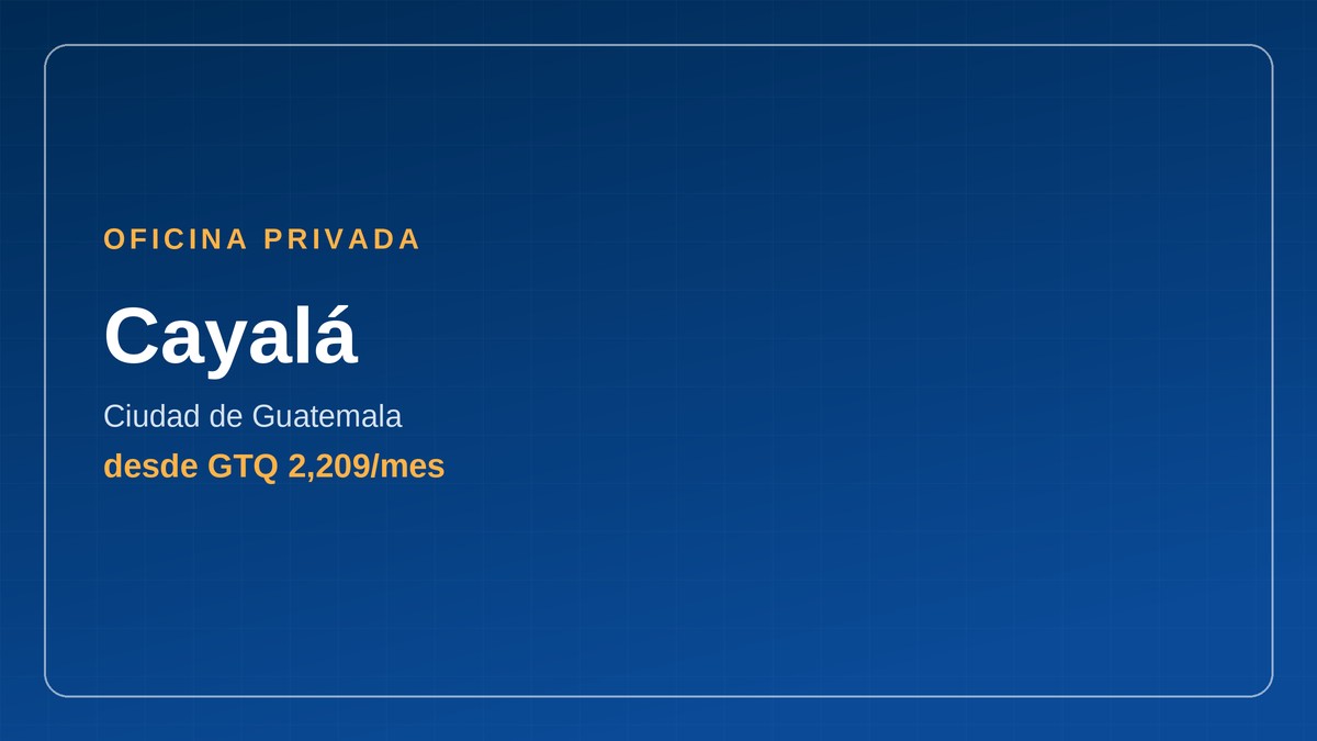 Oficina privada en Cayalá, Ciudad de Guatemala