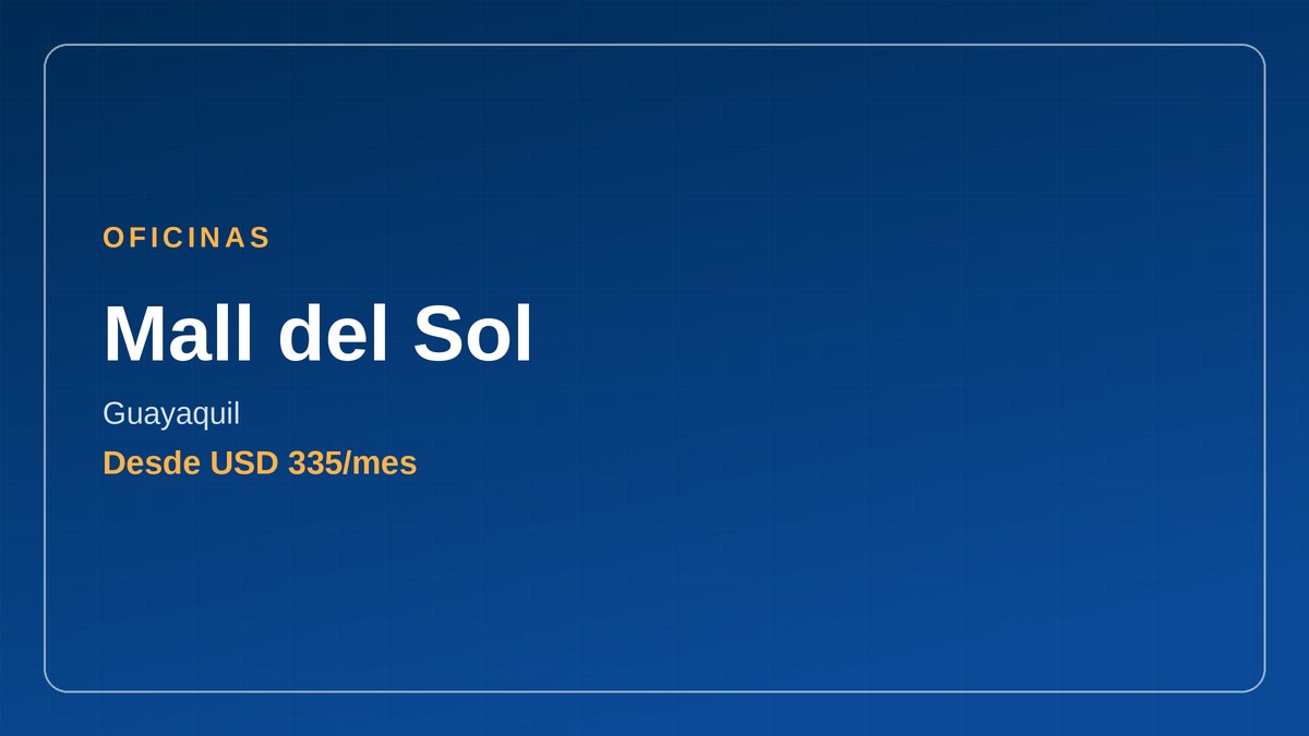 oficinas en Ecuador - Mall del Sol