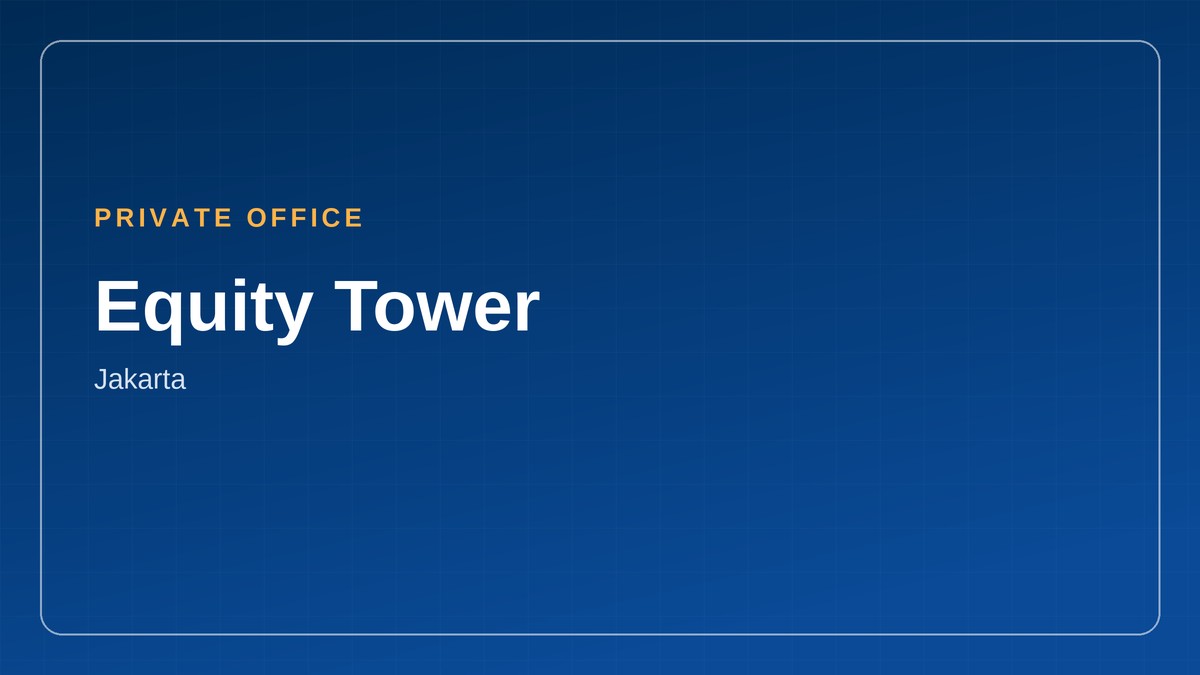 Private office di Equity Tower, Jakarta