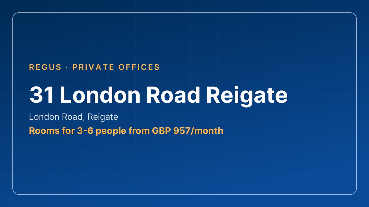 31 London Road Reigate, Reigate private office
