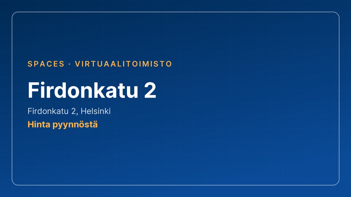 virtuaalitoimisto: Firdonkatu 2, Spaces, Helsinki