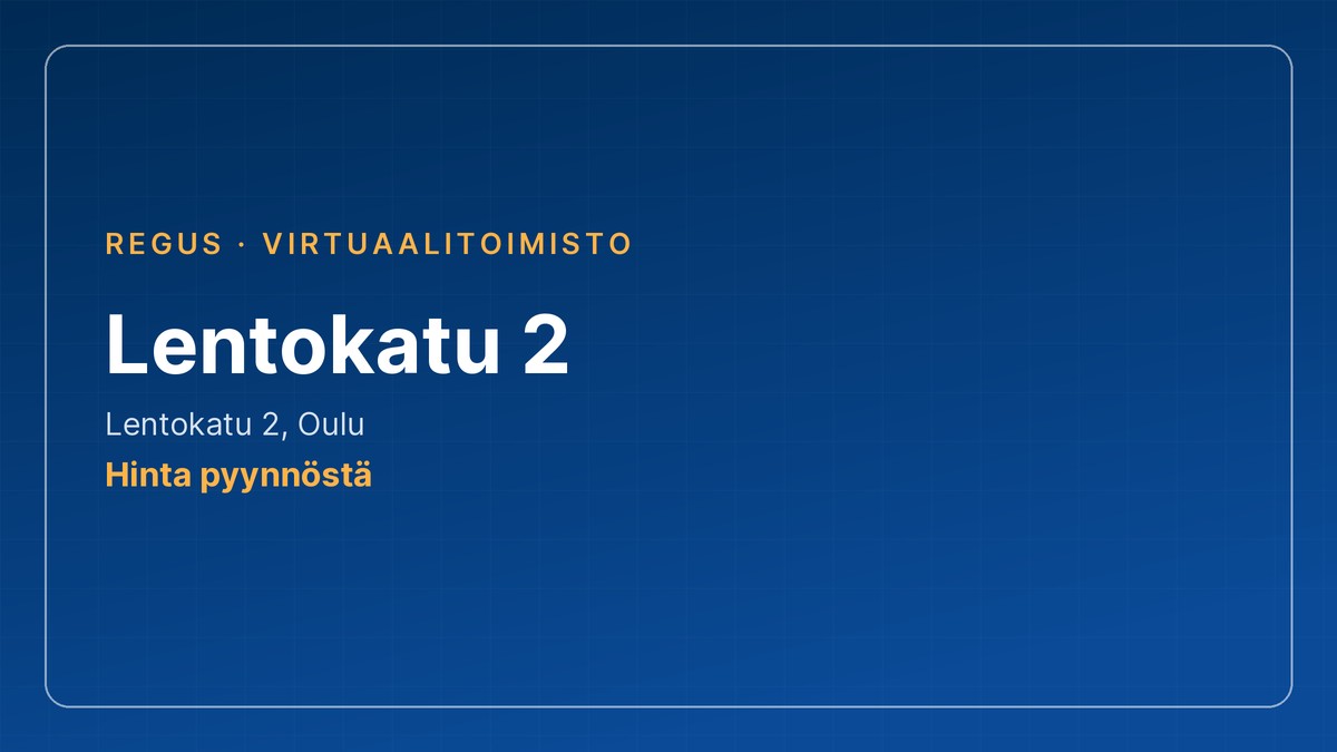virtuaalitoimisto: Lentokatu 2, Regus, Oulu