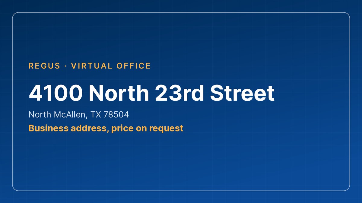 virtual office McAllen - 4100 North 23rd Street in McAllen