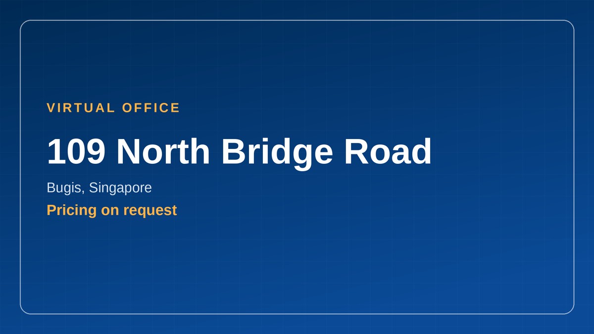 virtual office Singapore - 109 North Bridge Road