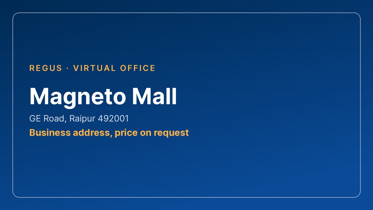 Virtual office in Raipur at Magneto Mall on GE Road