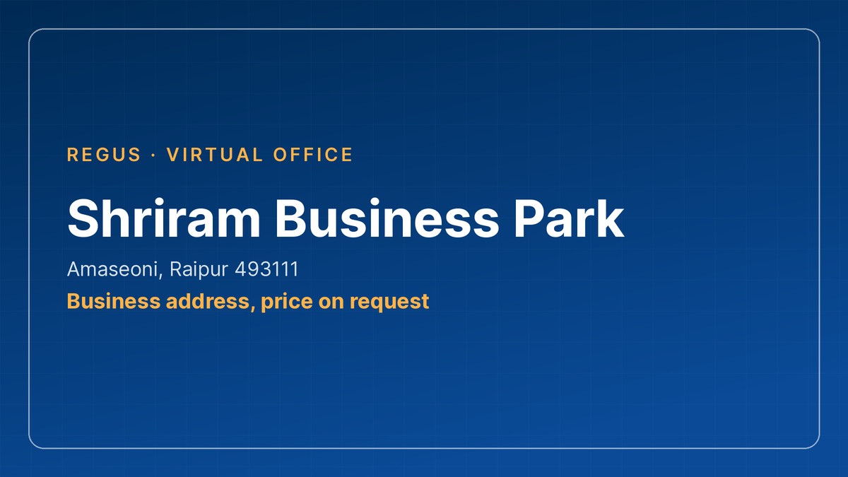 Virtual office in Raipur at Shriram Business Park, Amaseoni